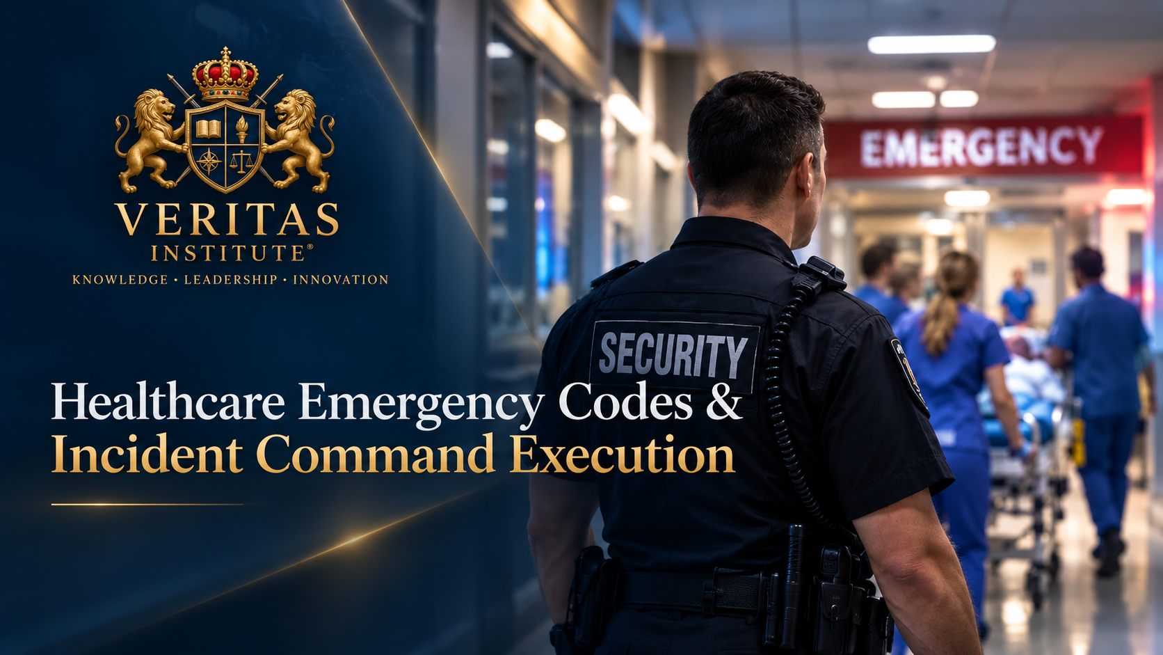 Healthcare Emergency Codes and Incident Command Execution